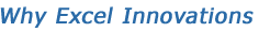 Why Excel Innovations